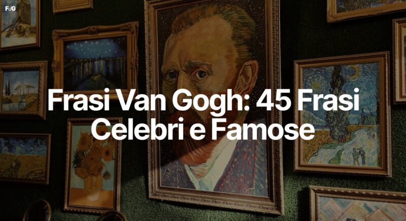 Frasi Van Gogh