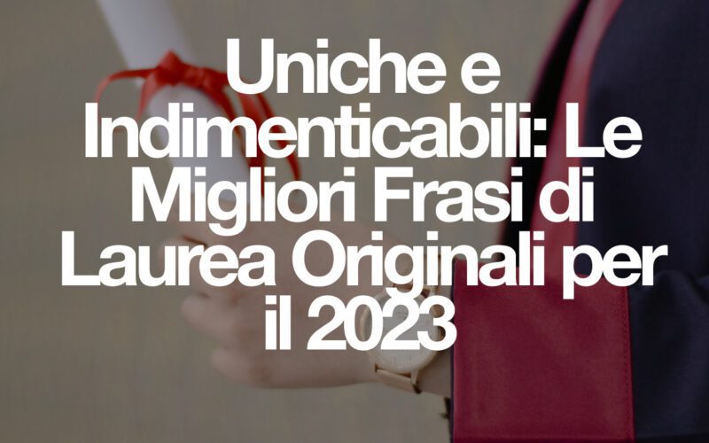 Frasi di Laurea Originali