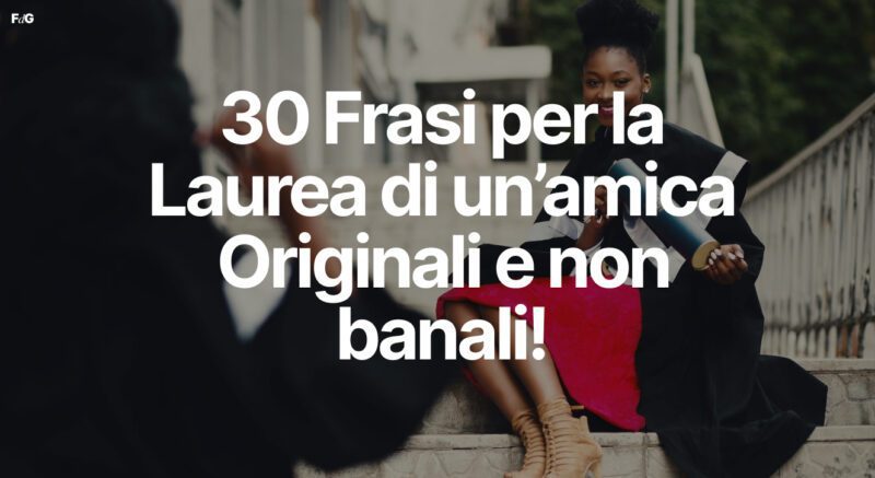 frasi laurea amica