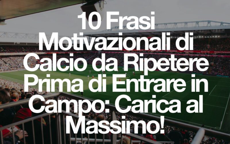 frasi motivazionali di calcio 2