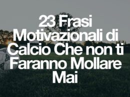 frasi motivazionali di calcio