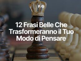 12 Frasi Belle Che Trasformeranno il Tuo Modo di Pensare